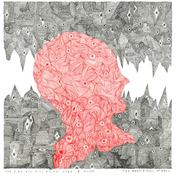 THE BODY &amp; FULL OF HELL