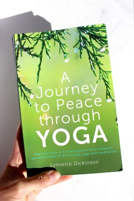A Journey to Peace through Yoga - Lynette Dickenson