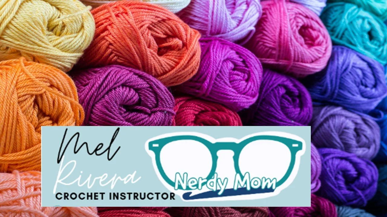 Crochet Basics with Mel 
