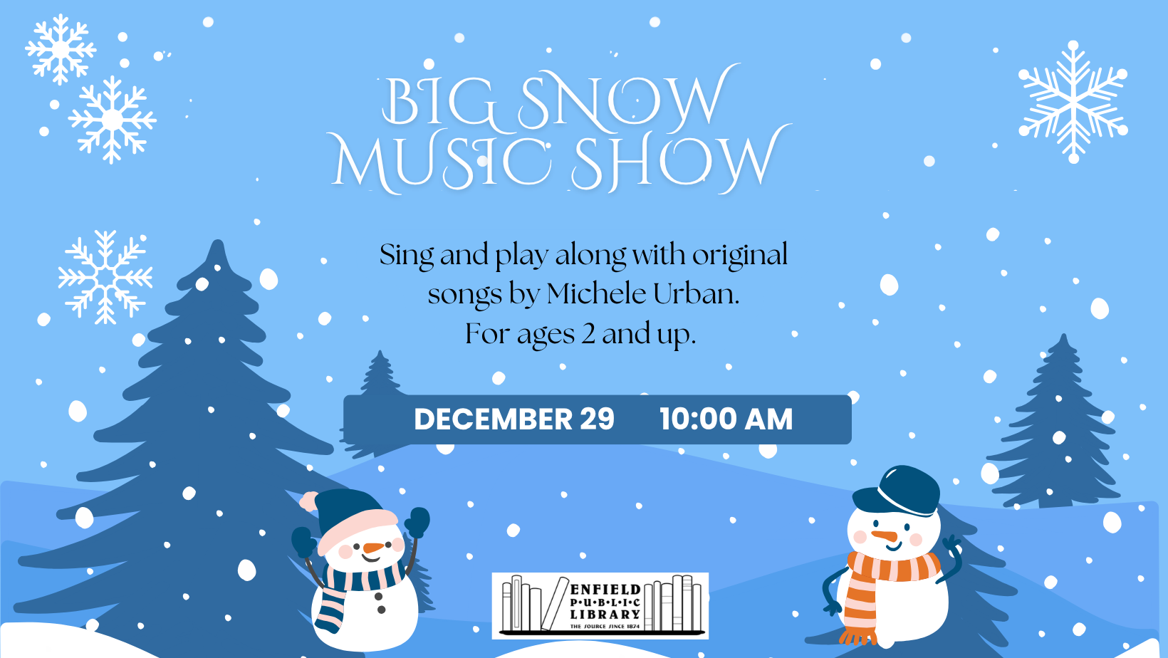 12-29 Big Snow Music Show (1640 x 924 px).png
