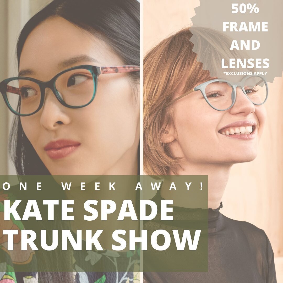 Just ONE week away! 🤓
April 28th we will be holding a Trunk Show featuring Kate Spade 11am to 3pm and Modo 3pm to 5pm! 
Enjoy 50% off these brands with a complete purchase of frame and lenses! 😍 👓