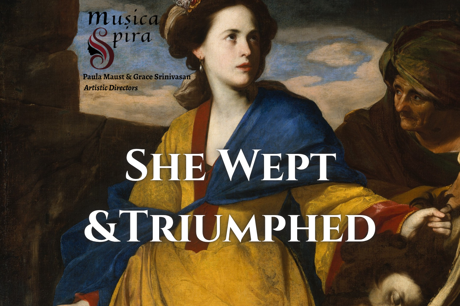 She Wept &amp; Triumphed