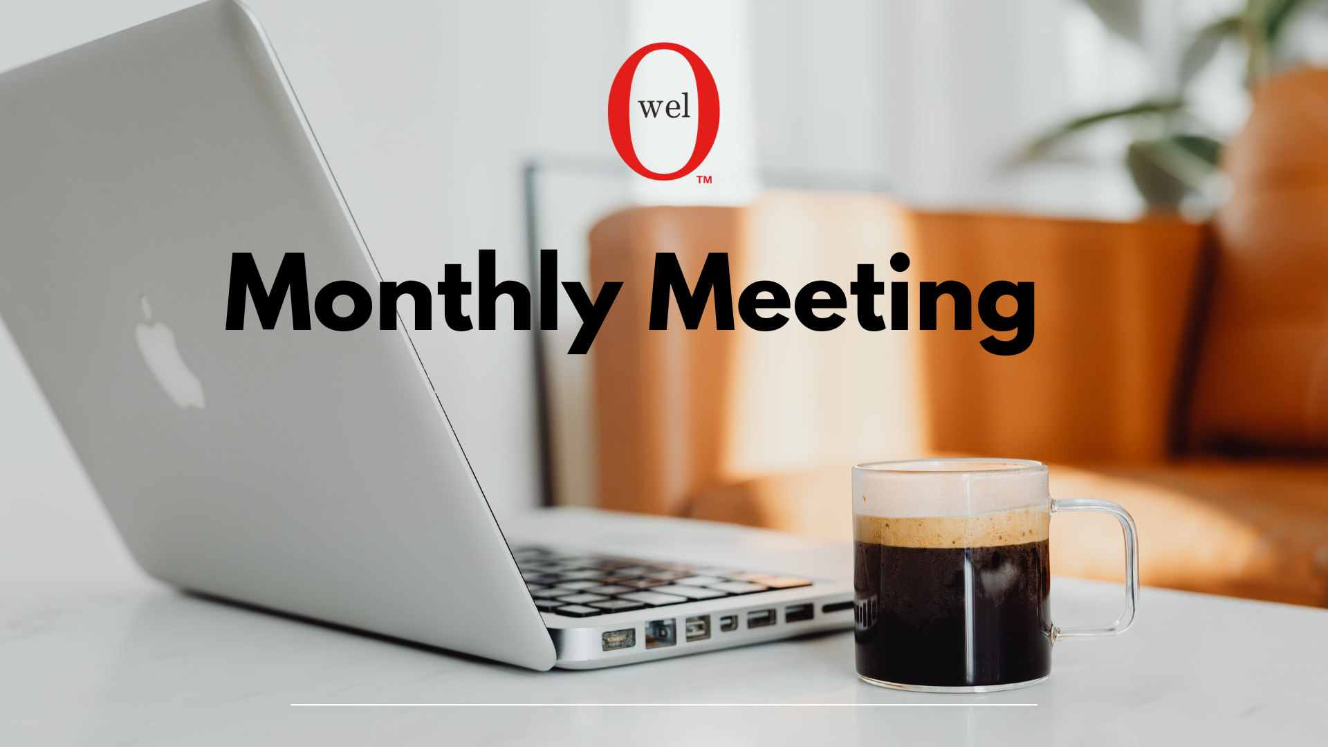 Monthly Meeting