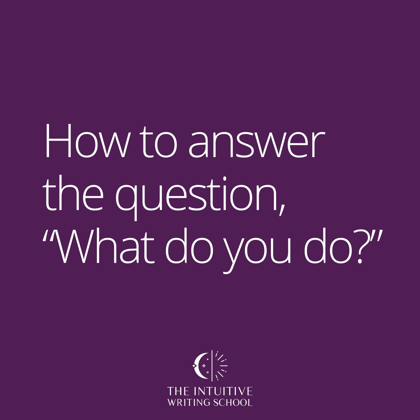 What do you do?

Do you have a go-to response for this common question?

If not, here's what to do.

Notice what you naturally want to say (or write) ... 

&quot;I'm a ____________________ for _______________________.&quot;

Examples:
I'm a copywrite
