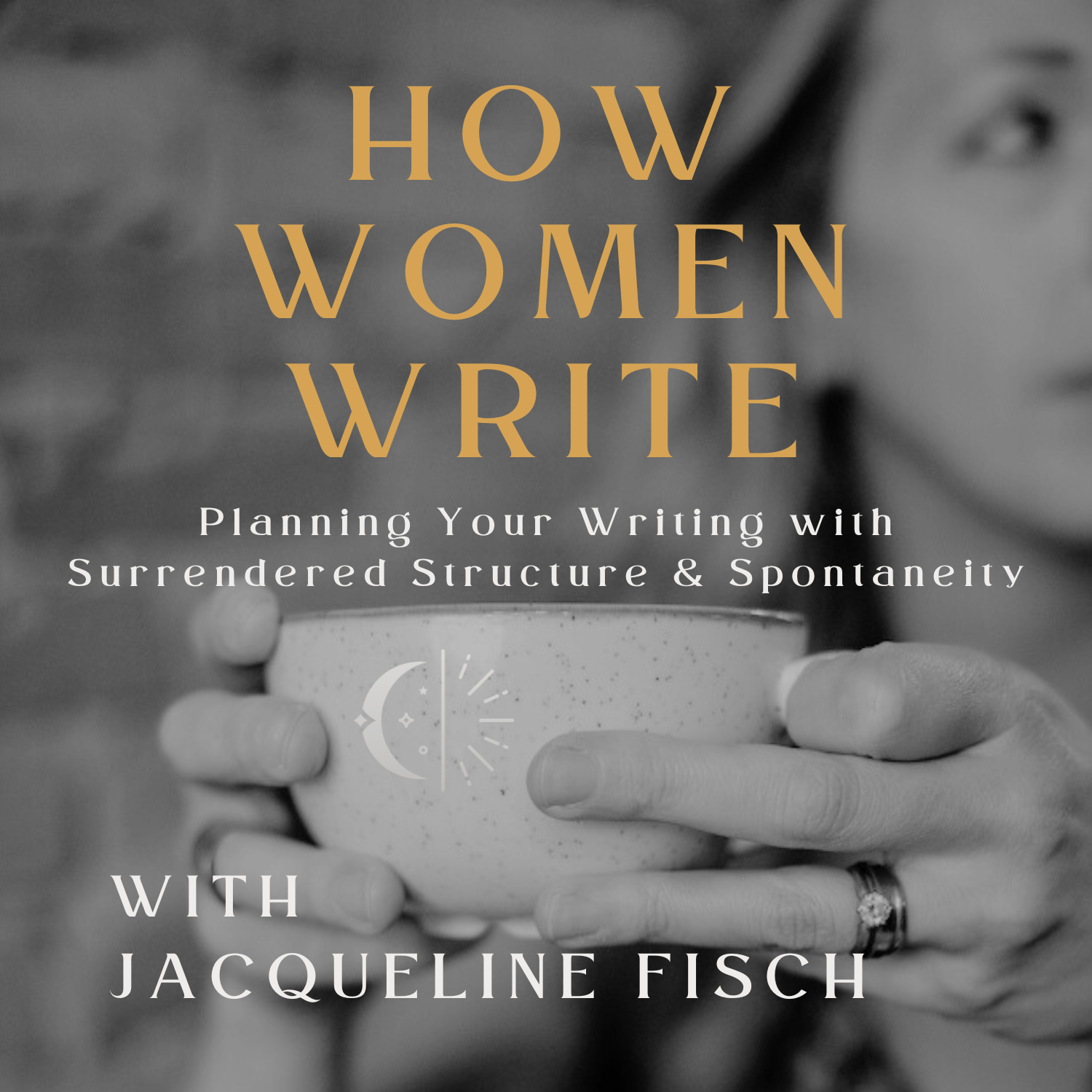 53: Planning Your Writing with Surrendered Structure &amp; Spontaneity