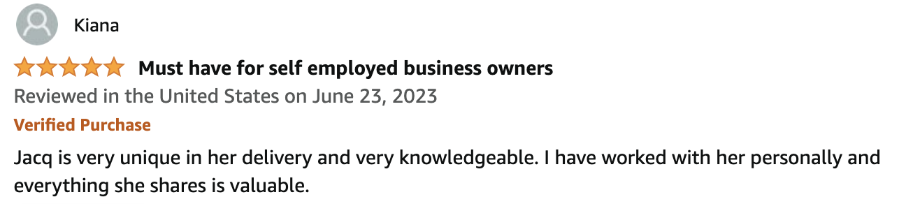 Amazon review by Kiana with 5-star rating for a product, titled "Must have for self employed business owners," mentioning the uniqueness and knowledge of Jacqueline Fisch's writing.
