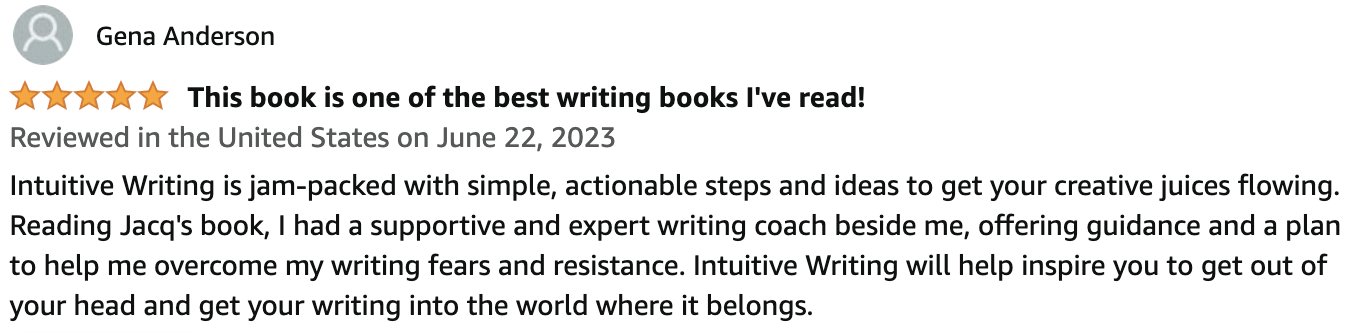 Amazon review of a writing book, rated five stars by a user named Gena Anderson. The title of the review praises it as one of the best writing books they've read. The review, dated June 22, 2023, describes the book "Intuitive Writing" as containing s