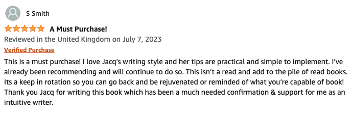 Screenshot of a 5-star book review titled "A Must Purchase!" by S Smith on July 7, 2023. The reviewer praises the author's writing style and tips, describing the book as practical, simple, and worth revisiting for inspiration and support as an intuit