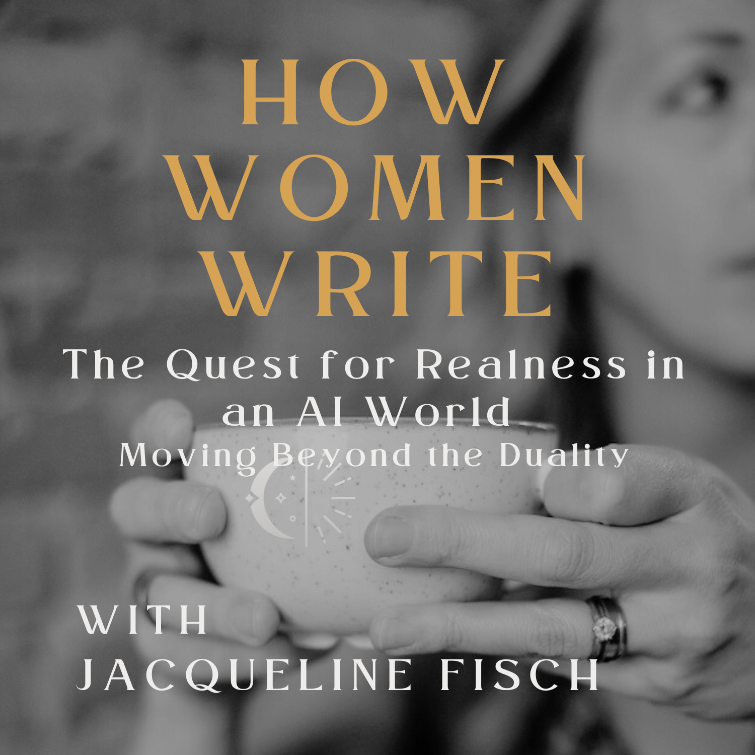 71: The Quest for Realness in an AI World: Moving Beyond the Duality