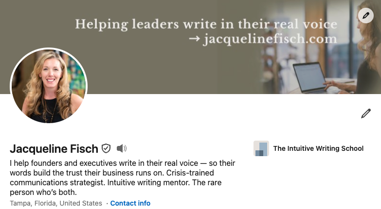 Jacqueline Fisch, intuitive writing mentor linkedin headline - helping leaders write in their real voice