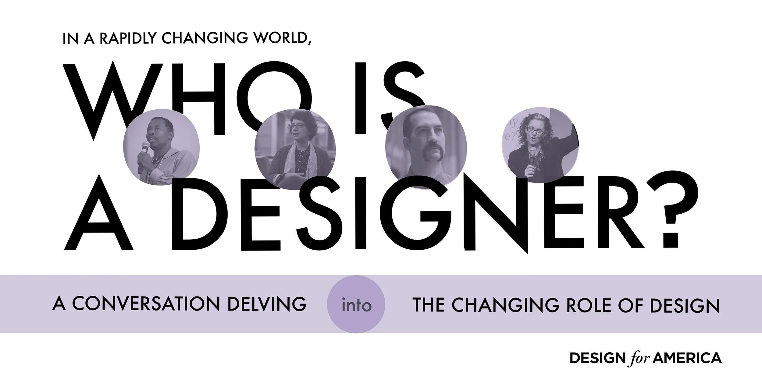 AROUND TOWN -- In a Rapidly Changing World, Who Is a Designer?