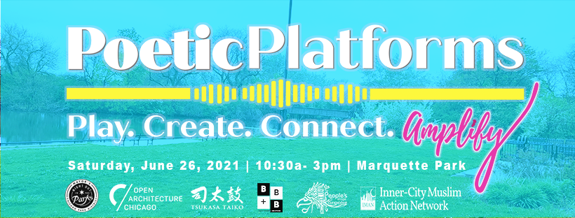 OACChicago's Poetic Platforms 2021 - Marquette Park