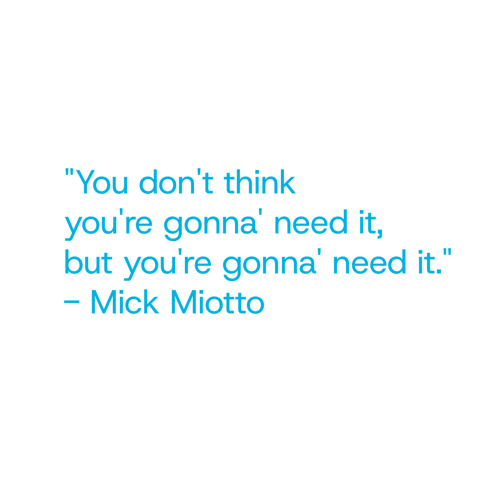 MickKitQuote_1600x1600.png