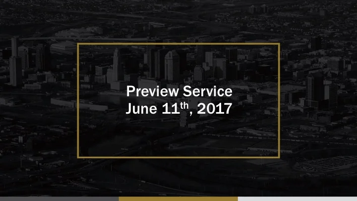 Message - June Preview Service - "Dynamic Worship"