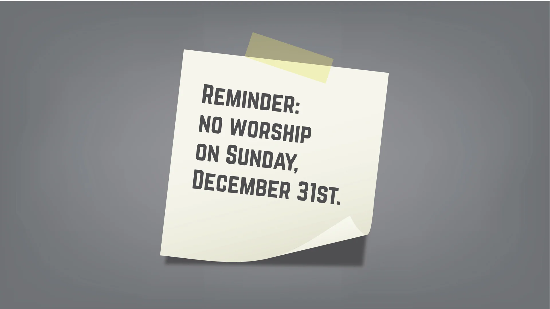 No Services on December 31st.