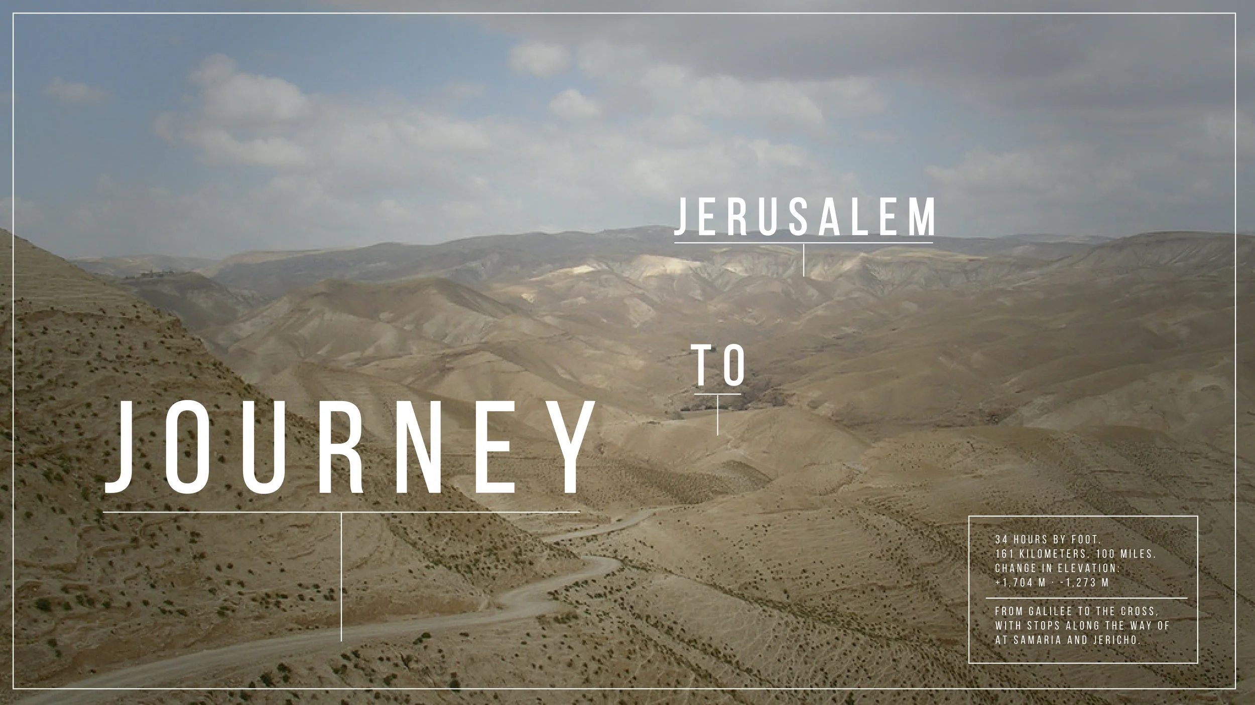 Journey to Jerusalem: Week 2