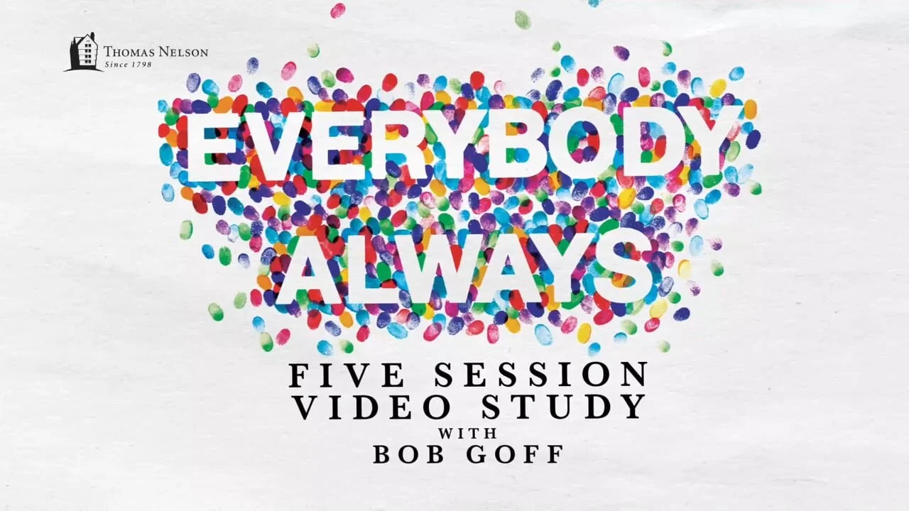 Lent Bible Study: Everybody Always by Bob Goff