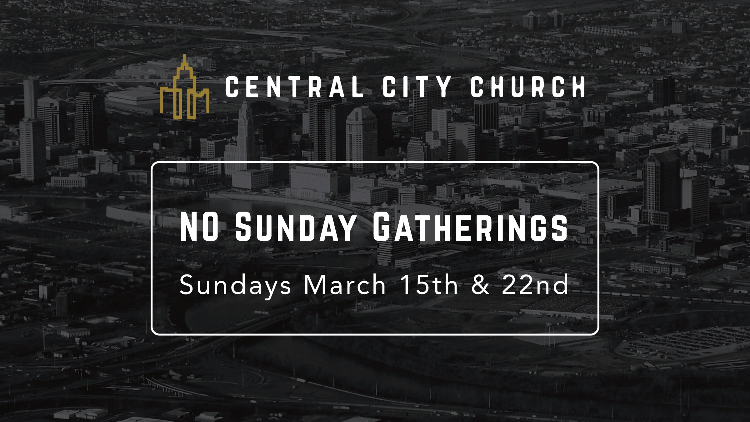 No Services March 15th &amp; 22nd