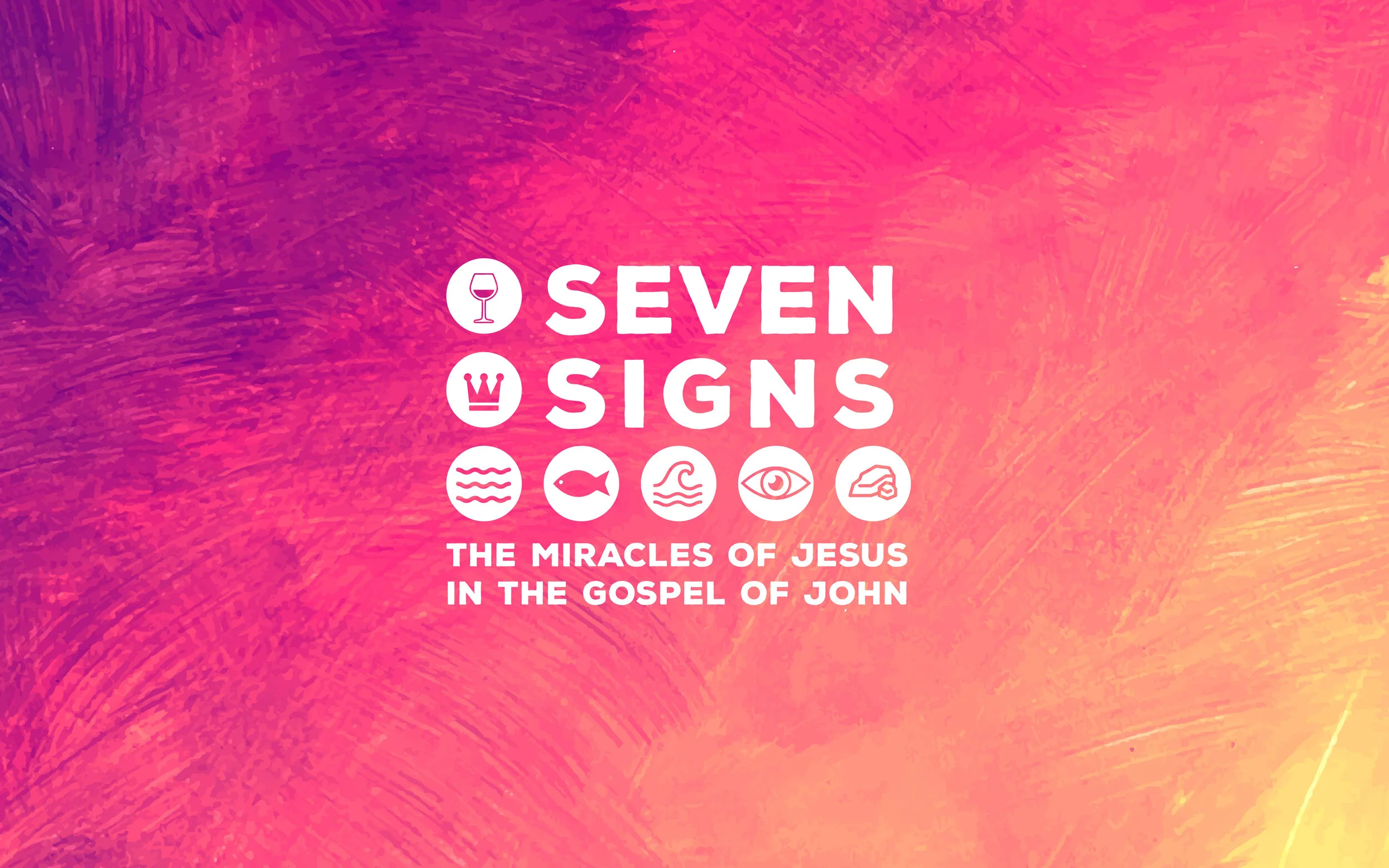 Seven Signs - Part 1: Water into Wine