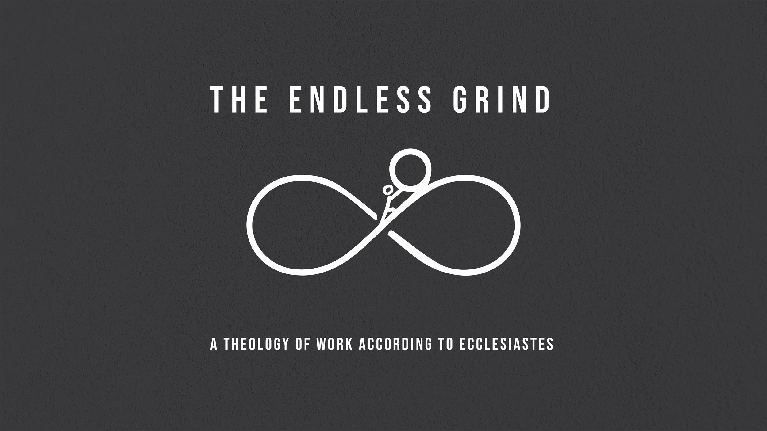 The Endless Grind - Part 1
