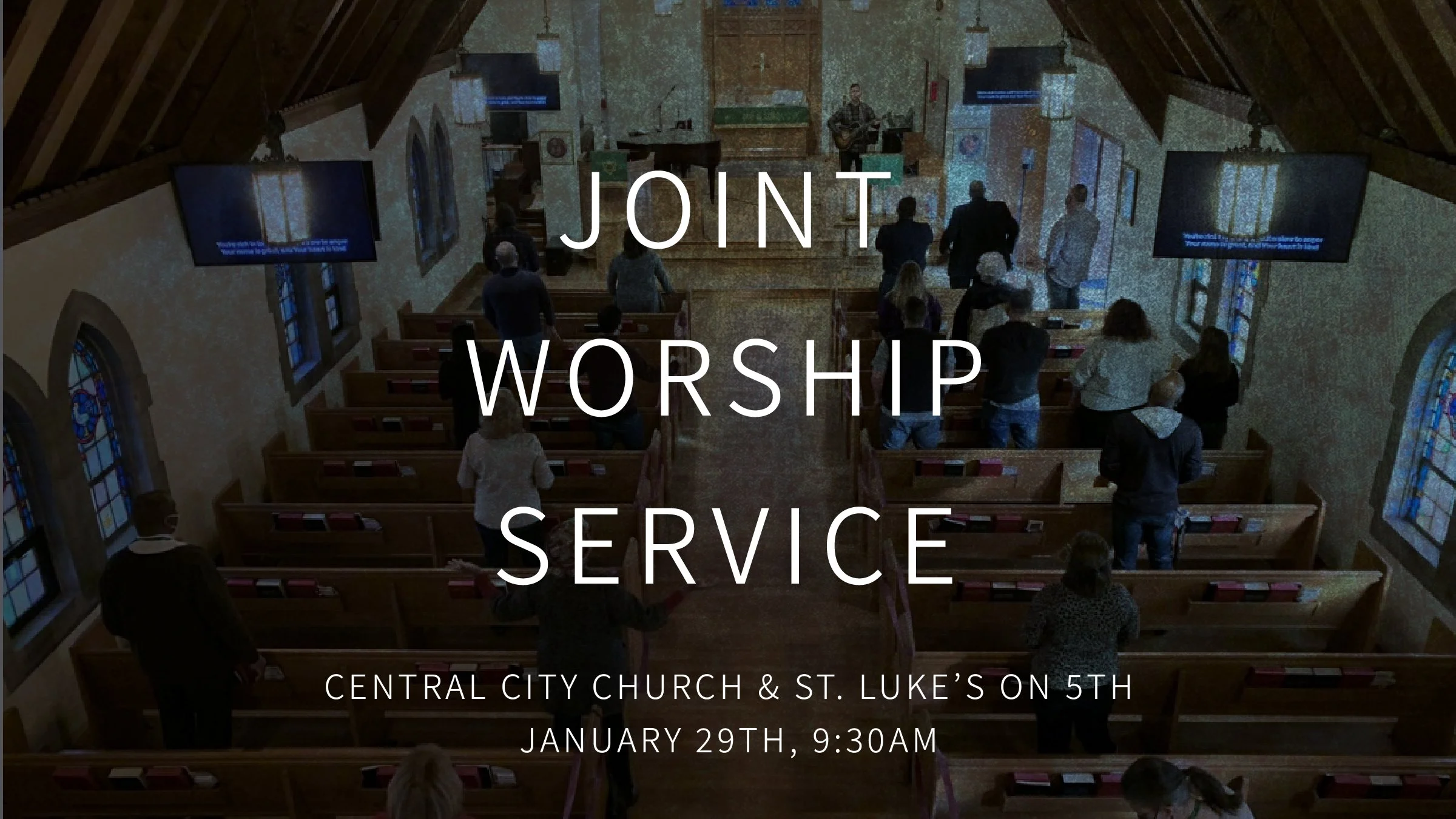 Joint Worship &amp; Potluck w/ St. Luke's