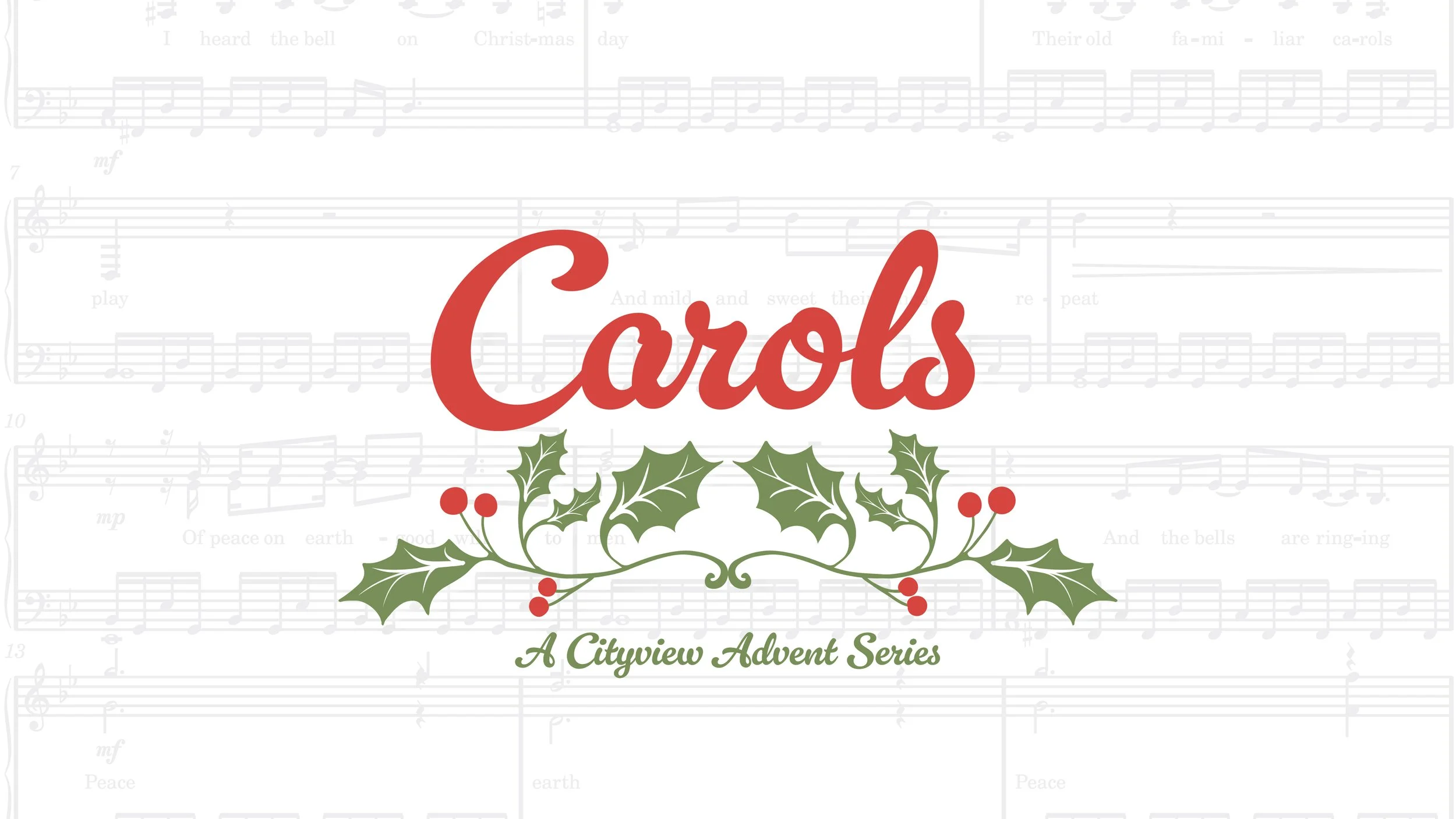 Carols- Week 3 - December 14th, 2025