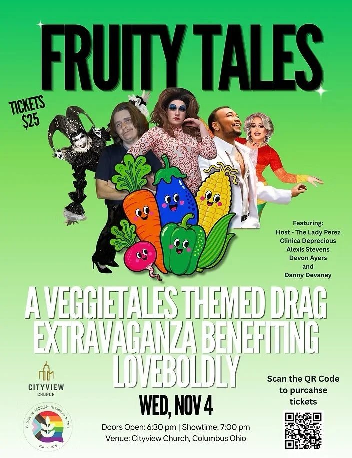 Fruity Tales - A Veggie Tales-Themed Drag Extravaganza Benefiting LOVEboldly