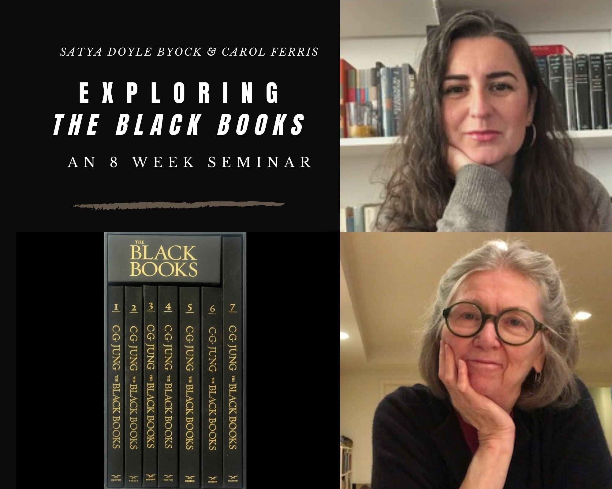 The Black Books with Satya & Carol - Eight Sessions