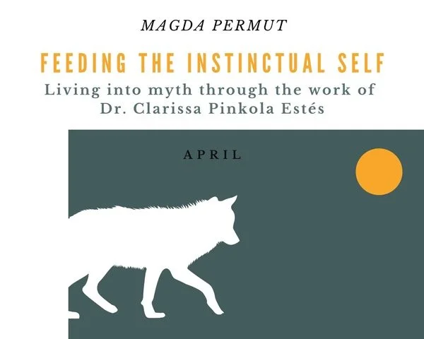 Feeding the Instinctual Self with Magda Permut Ph.D.