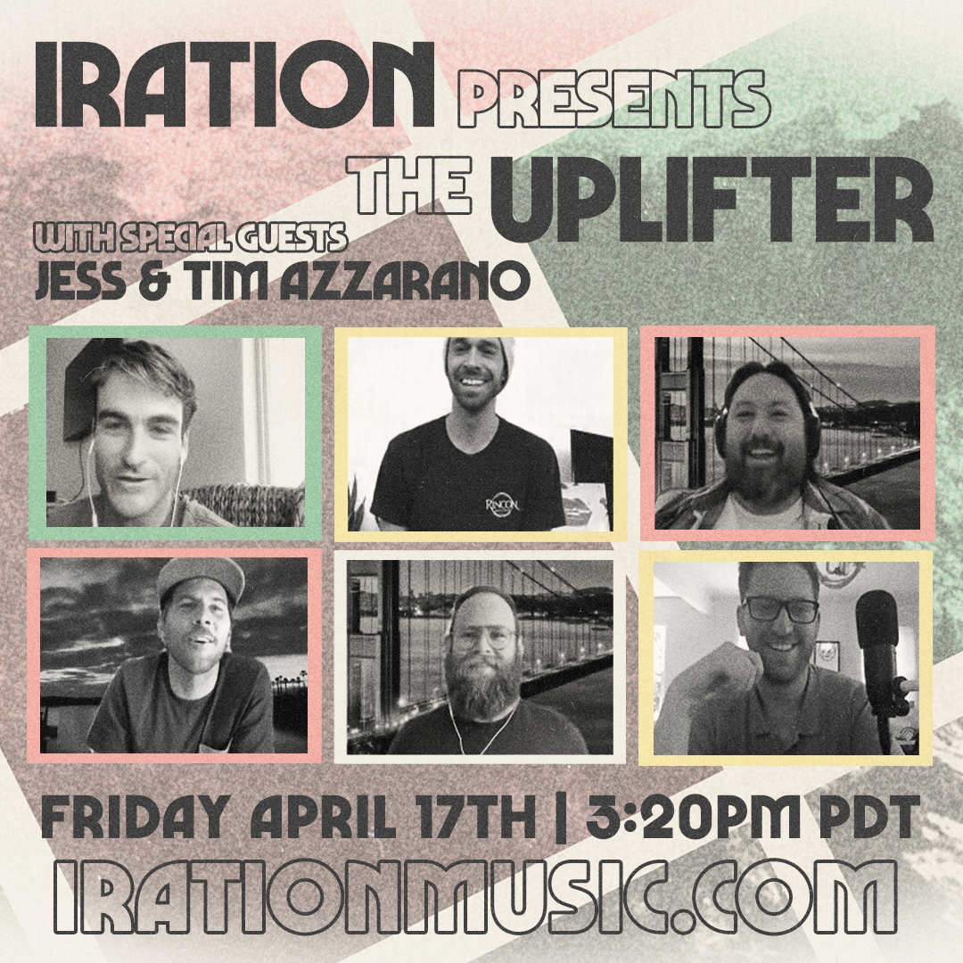 Iration presents The Uplifter: Episode 3 with Jess &amp; Tim Azzarano