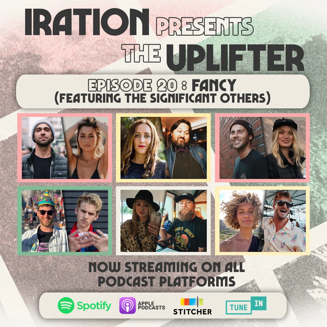 Iration presents The Uplifter, Ep. 20: Fancy (with The Significant Others)