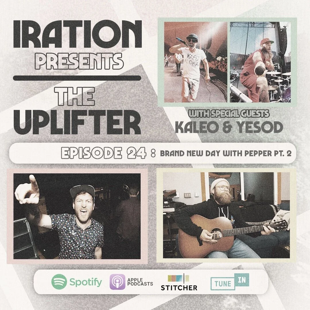 The Uplifter, Ep. 24: Brand New Day with Pepper PT. 2