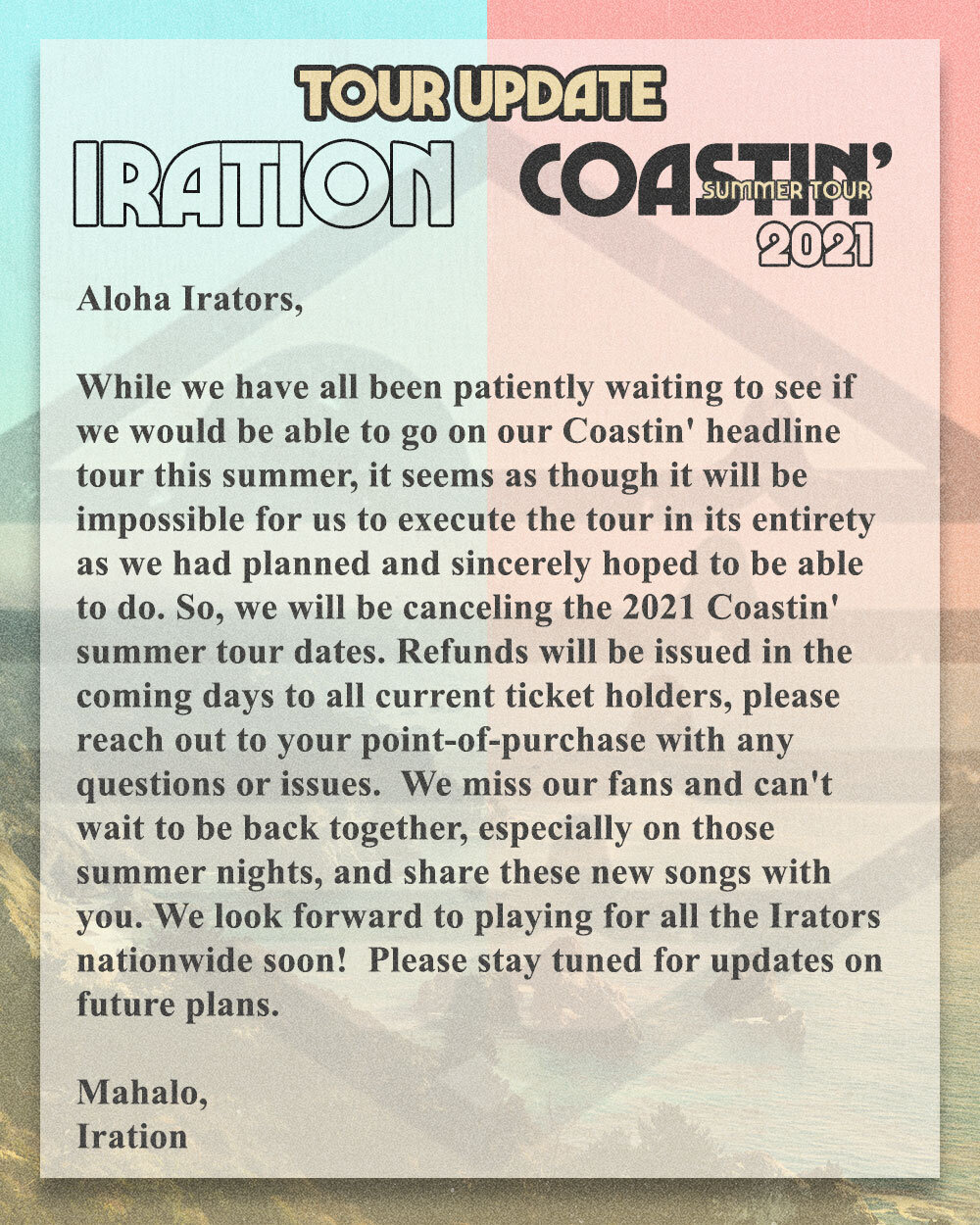 A Message from Iration regarding Coastin' Summer Tour 2021