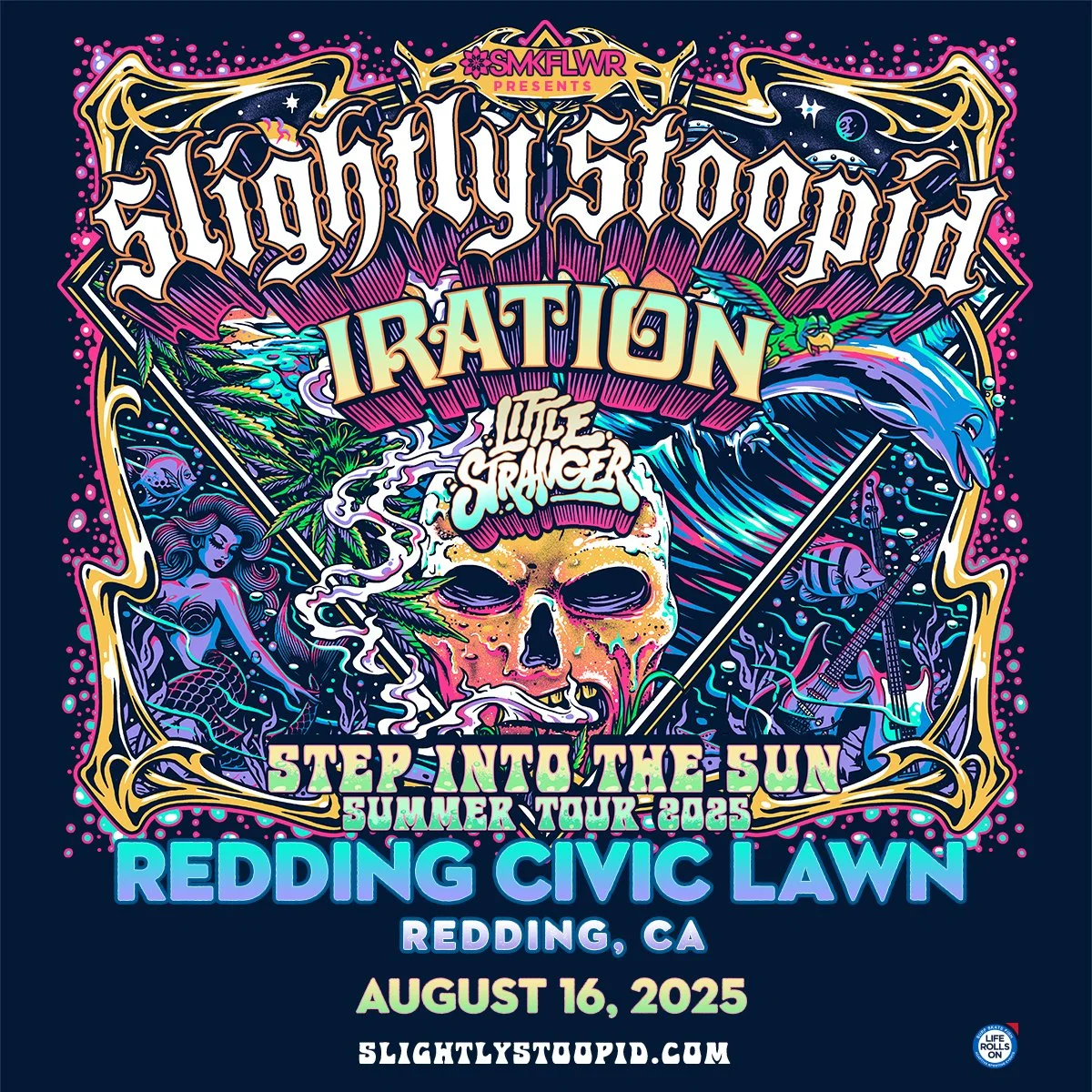 SMKFLWER presents Step Into The Sun Tour - Redding