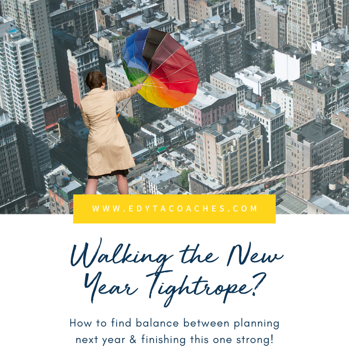 The New Year/This Year Tightrope