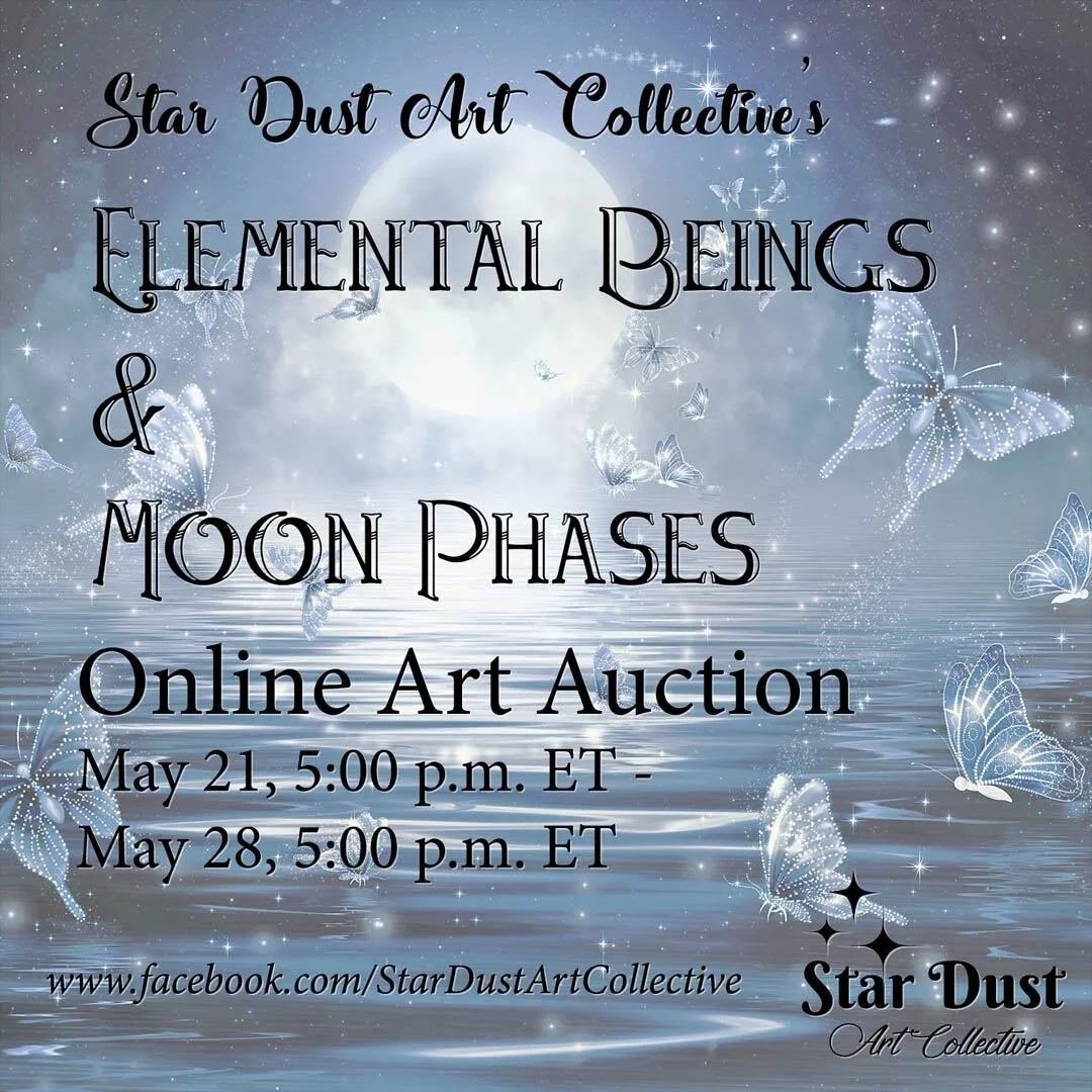 Elemental beings / Moon Phases- Art Auction at Star Dust Art Collective