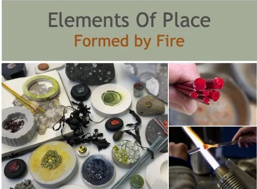 Elements of Place - Formed by Fire