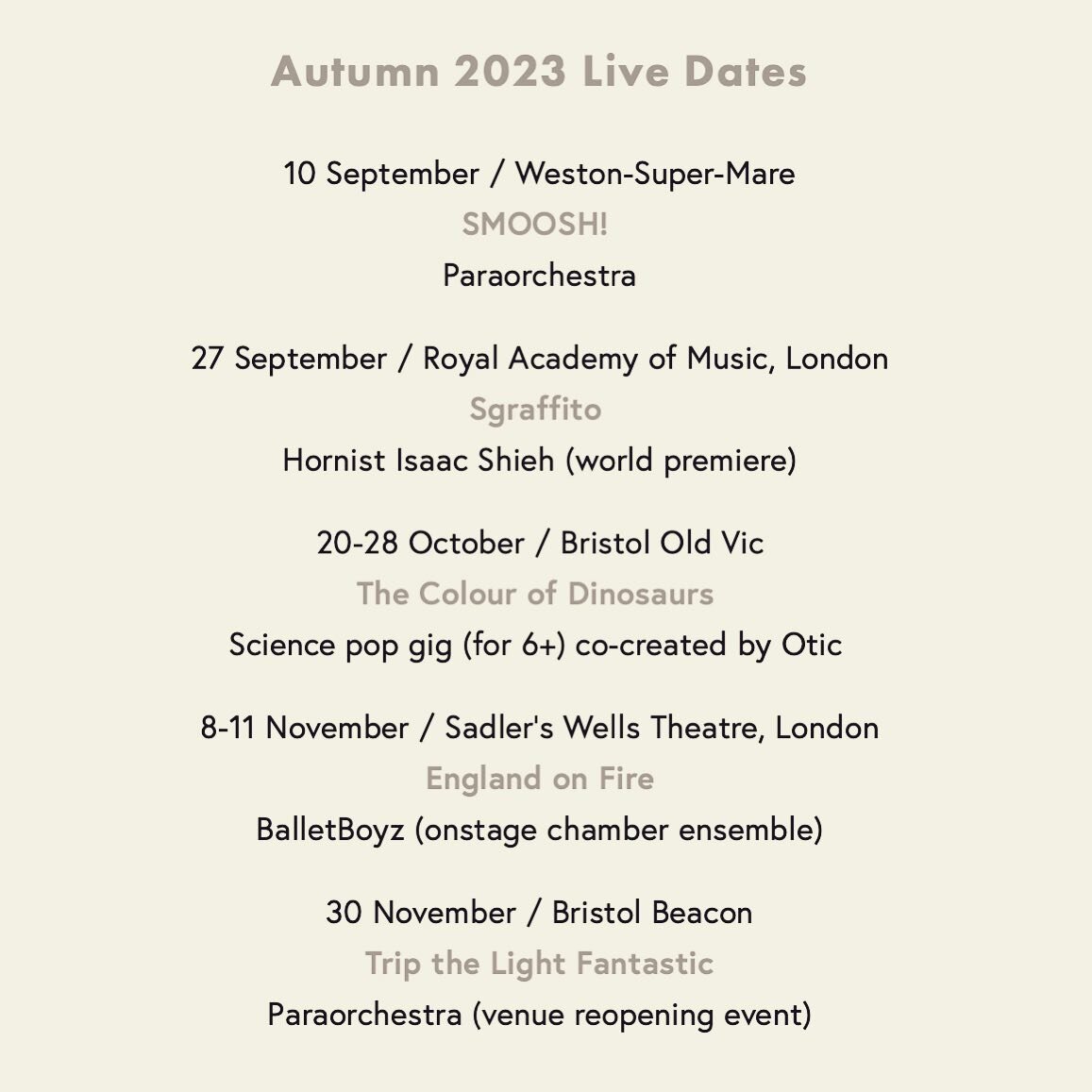 Autumn 2023 live dates - in Weston-super-Mare, Bristol and London! 🎵 

Link in bio to my latest blog on this lot, and how/where to get tickets! 🎟 

@naturally_isaac @paraorchestra @weare_otic @bristololdvic1766 @bristol_beacon @balletboyz