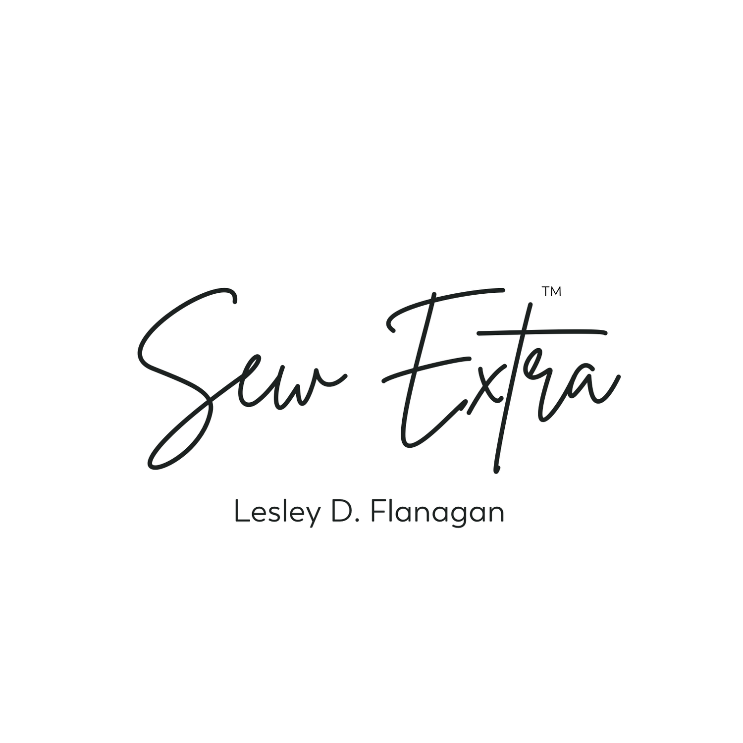 Sew Extra™ by Lesley D. Flanagan 