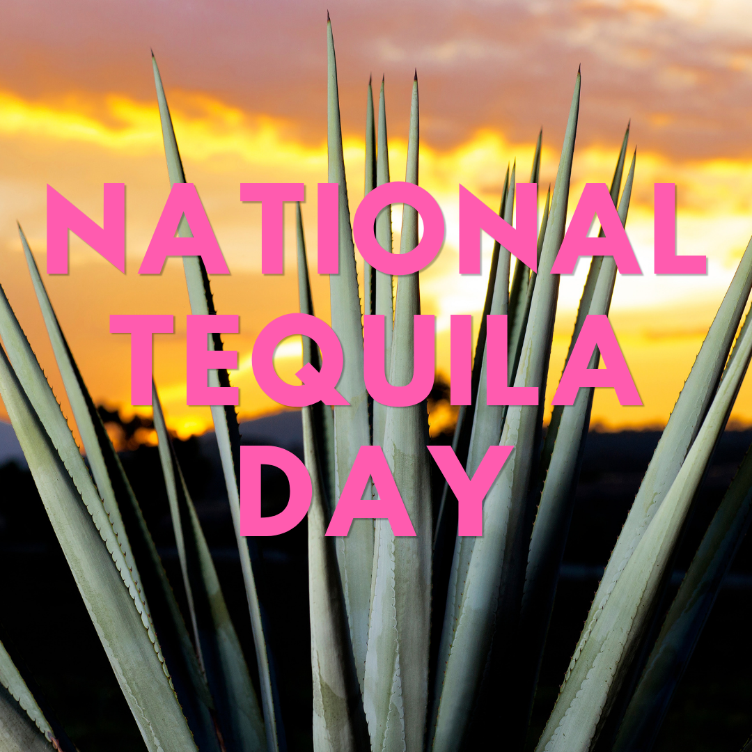 National Tequila Day