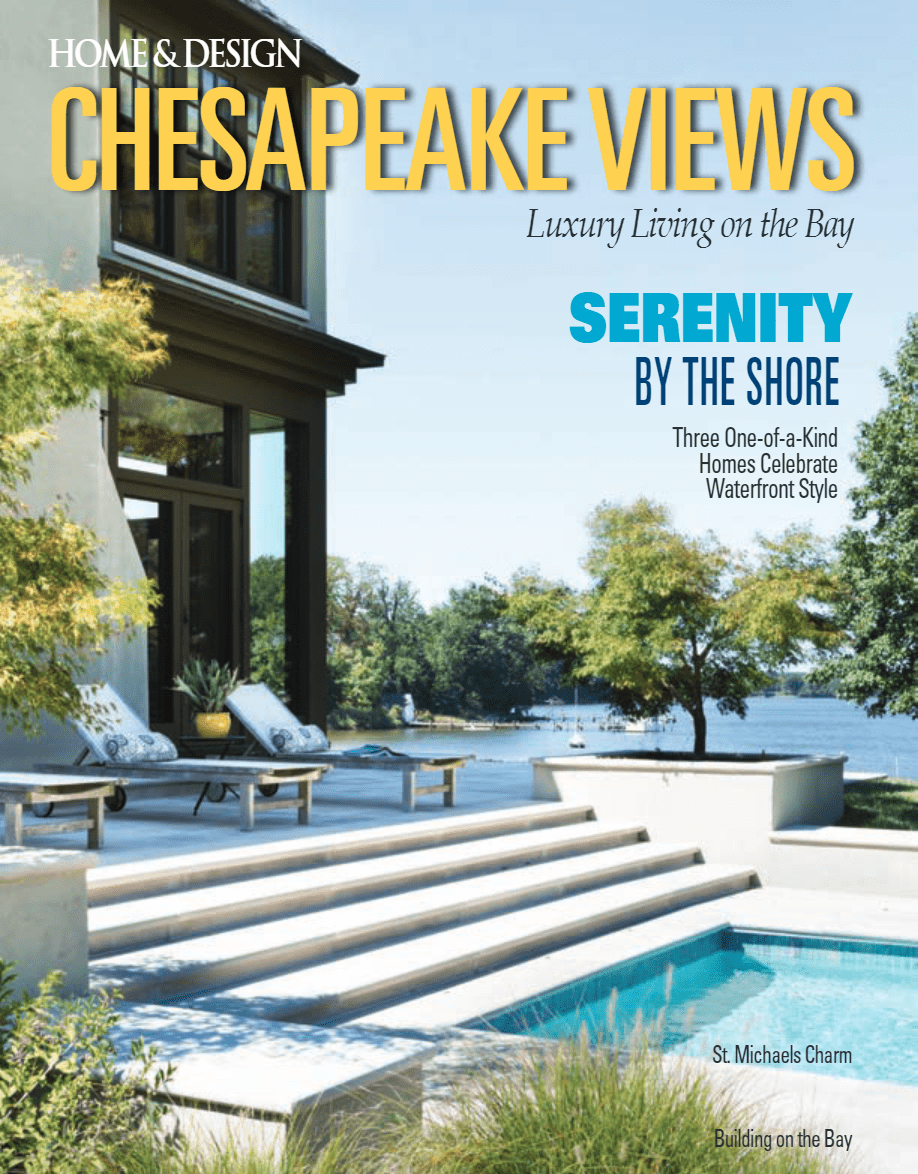 Chesapeake Views<br>Home & Design<br>Winter 2016