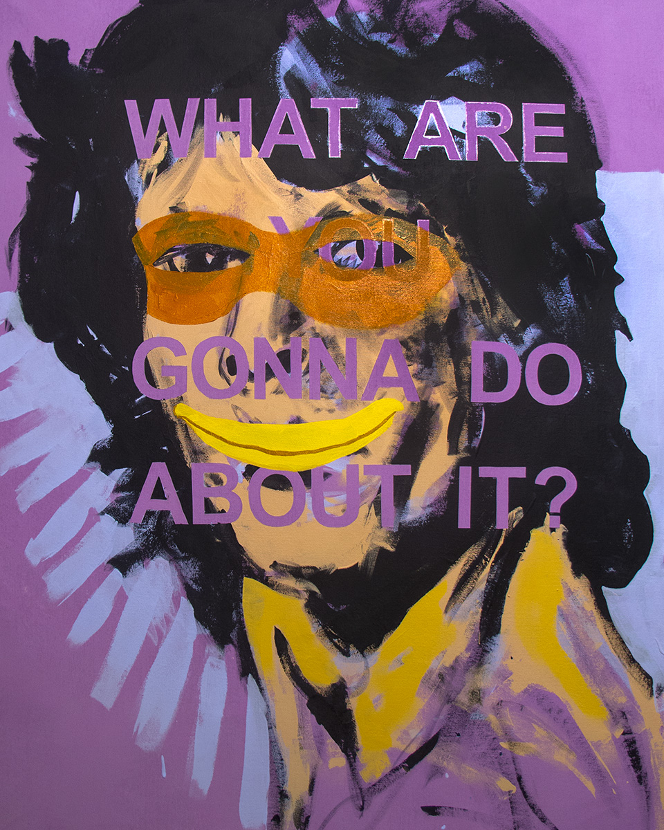   What are you gonna do?!  Acrylic on Canvas 60" x 40" 2016 