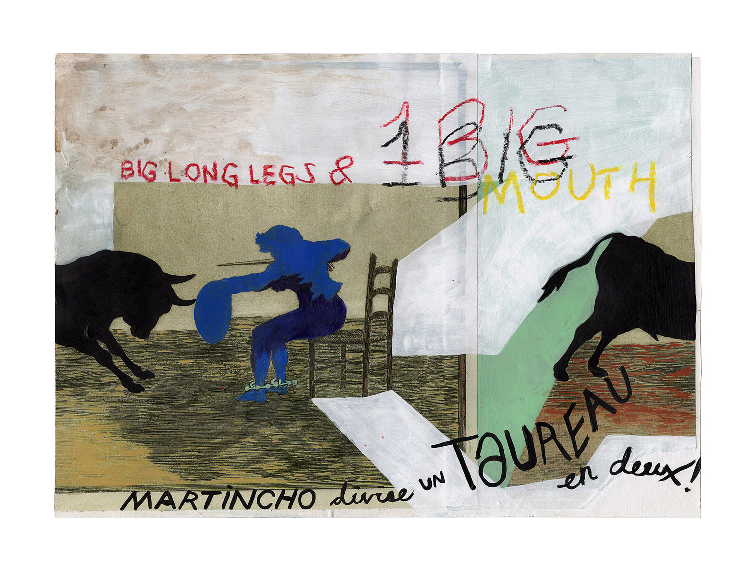   Martincho divese un taureau en deux!  Acrylic, crayon, ink and collage on paper 10 x 14 inches 2019 