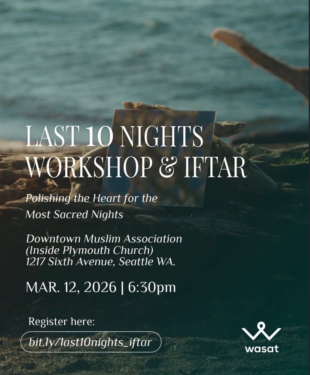 The Last Ten Nights: Ramadan Workshop &amp; Iftar