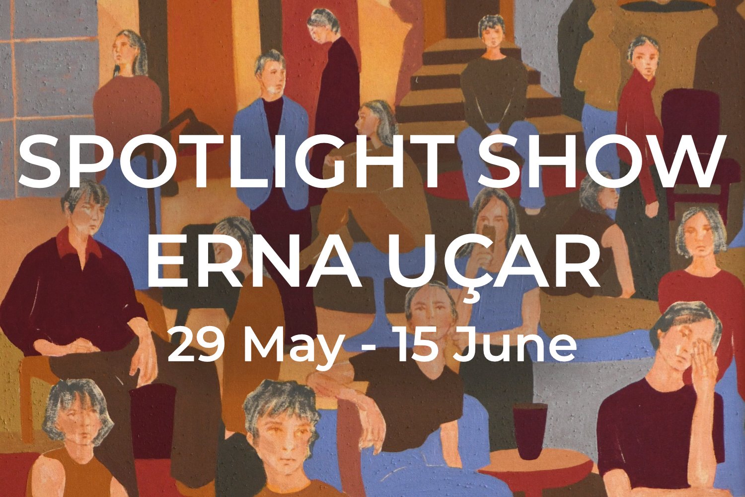 Spotlight Show: Erna Uçar