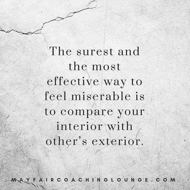 The surest and the most effective way to feel miserable is to compare your interior with other&rsquo;s exterior. 
Tag a friend who really needs to see this message today 👇

#anxiety #anxietycoach #socialanxiety #anxietysupport #anxietyproblems #anxi