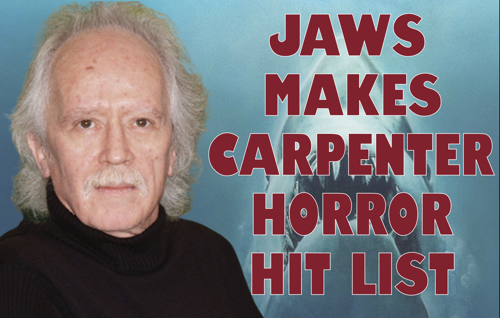 JAWS SCORE MAKES JOHN CARPENTER HALLOWEEN HORROR HIT LIST