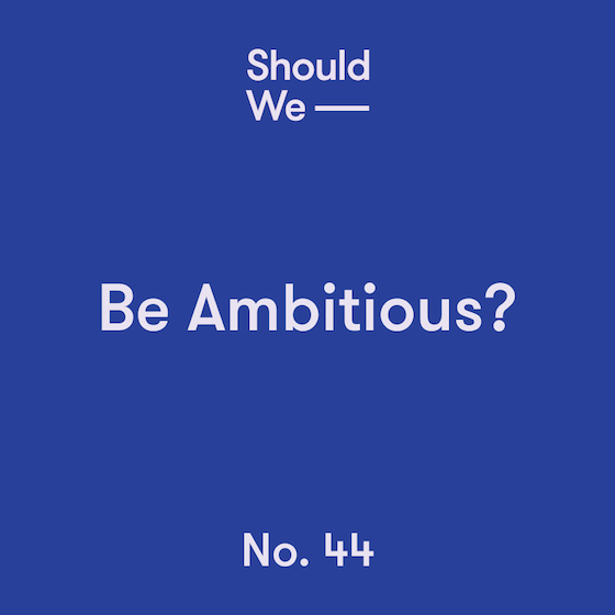 44-Be_Ambitious 560.png
