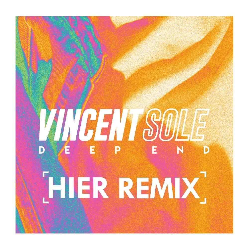 Vincent Sole - Deep End (Hier Remixed)