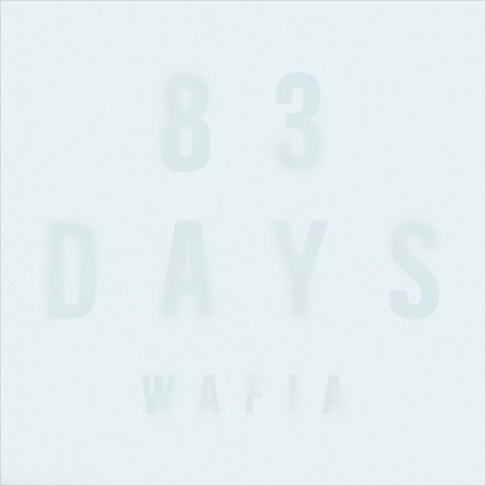 Wafia - 83 Days